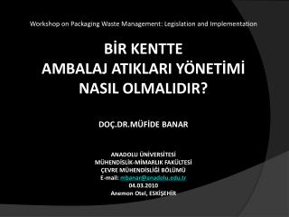 Workshop on Packaging Waste Management: Legislation and Implementation