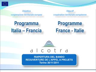 Obiettivo cooperazione territoriale europea Programma Italia – Francia