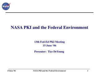NASA PKI and the Federal Environment