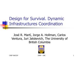 Design for Survival. Dynamic Infrastructures Coordination