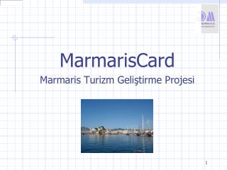 MarmarisCard Marmaris Turizm Geliştirme Projesi