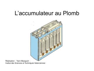 L’accumulateur au Plomb