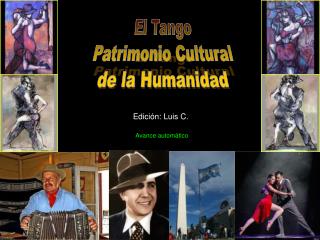 El Tango Patrimonio Cultural de la Humanidad