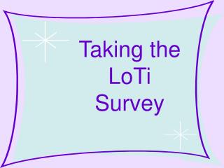 Taking the LoTi Survey