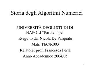 Storia degli Algoritmi Numerici