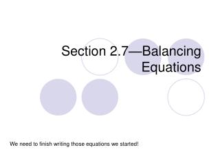 Section 2.7—Balancing Equations