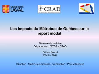 Les impacts du Métrobus de Québec sur le report modal