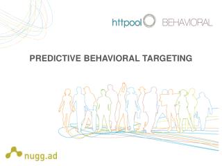 PREDICTIVE BEHAVIORAL TARGETING