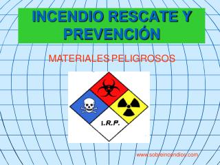 INCENDIO RESCATE Y PREVENCIÓN