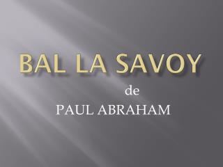 Bal la Savoy