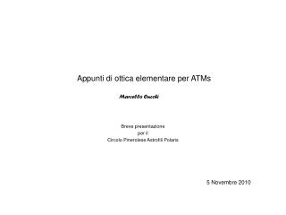 Appunti di ottica elementare per ATMs