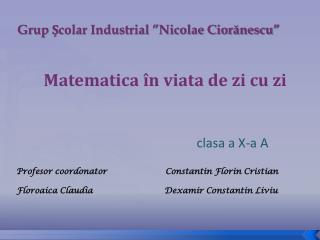 Grup Școlar Industrial ”Nicolae Ciorănescu”