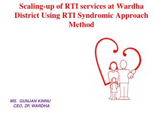Scaling-up of RTI services at Wardha District Using RTI Syndromic Approach Method