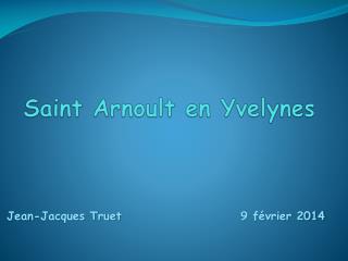 Saint Arnoult en Yvelynes
