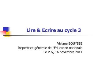 Lire &amp; Ecrire au cycle 3