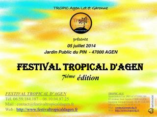 FESTIVAL TROPICAL d'AGEN 7 iéme édition