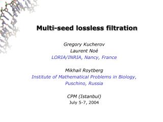 Multi-seed lossless filtration