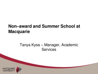 Non–award and Summer School at Macquarie