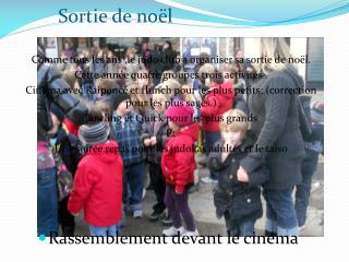 Sortie de noël