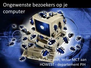 Ongewenste bezoekers op je computer