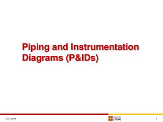 Piping and Instrumentation Diagrams ( P&amp;IDs)