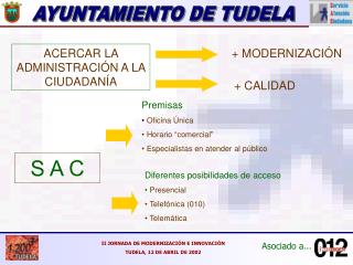 ACERCAR LA ADMINISTRACIÓN A LA CIUDADANÍA
