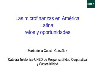 Las microfinanzas en América Latina: retos y oportunidades