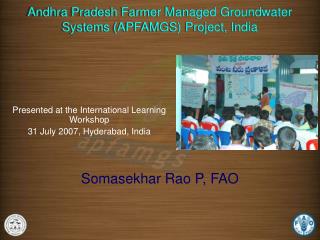 Andhra Pradesh Farmer Managed Groundwater Systems (APFAMGS) Project, India
