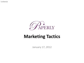 Marketing Tactics January 17, 2012