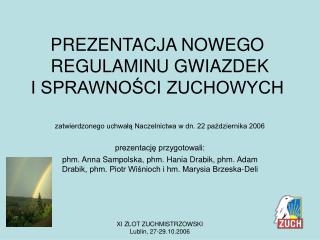 PREZENTACJA NOWEGO REGULAMINU GWIAZDEK I SPRAWNOŚCI ZUCHOWYCH