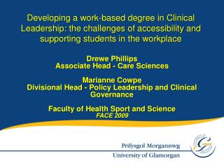 Drewe Phillips Associate Head - Care Sciences Marianne Cowpe
