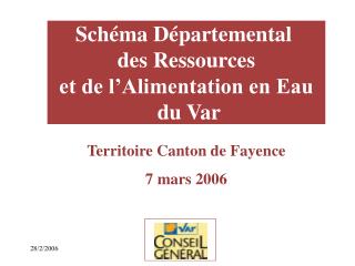 Schéma Départemental des Ressources et de l’Alimentation en Eau du Var