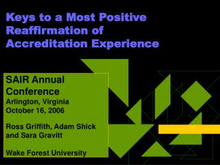 Keys to a Most Positive Reaffirmation of Accreditation Experience