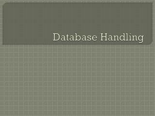 Database Handling