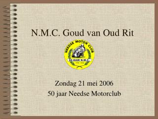N.M.C. Goud van Oud Rit
