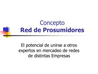 Concepto Red de Prosumidores