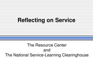 Reflecting on Service