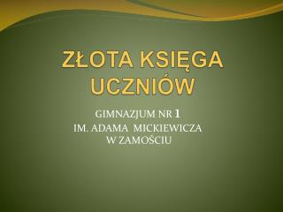 ZŁOTA KSIĘGA UCZNIÓW