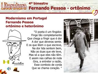 4º bimestre Fernando Pessoa - ortônimo