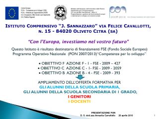 Istituto Comprensivo “J. Sannazzaro” via Felice Cavallotti, n. 15 - 84020 Oliveto Citra (sa)