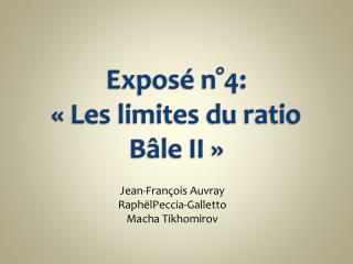 Exposé n°4: « Les limites du ratio Bâle II »