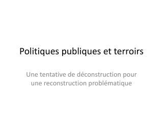 Politiques publiques et terroirs