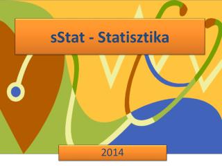 sStat - Statisztika