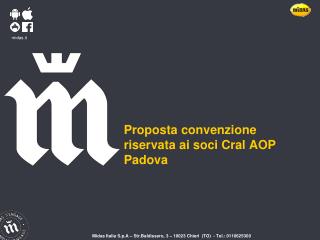 Proposta convenzione riservata ai soci Cral AOP Padova