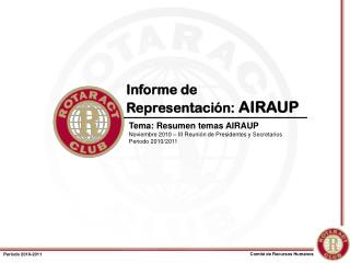 Informe de Representación: AIRAUP