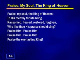 Praise, My Soul, The King of Heaven