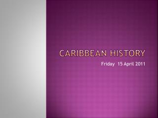 Caribbean History