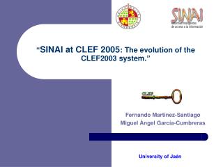 “ SINAI at CLEF 2005 : The evolution of the CLEF2003 system.”