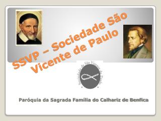 SSVP – Sociedade São Vicente de Paulo