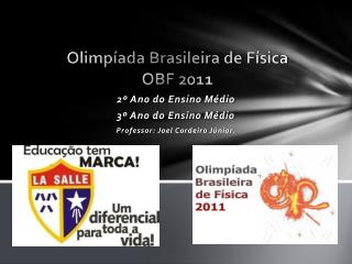 Olimpíada Brasileira de Física OBF 2011